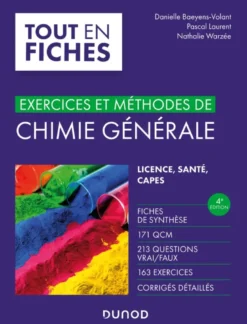 Exercices et méthodes de chimie générale - 4e éd.