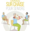 Exercices sur chaise pour seniors