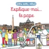 Explique-moi... le pape