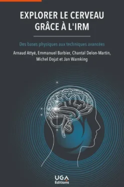 Explorer le cerveau grâce à l'IRM
