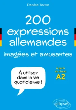 200 expressions allemandes imagées et amusantes