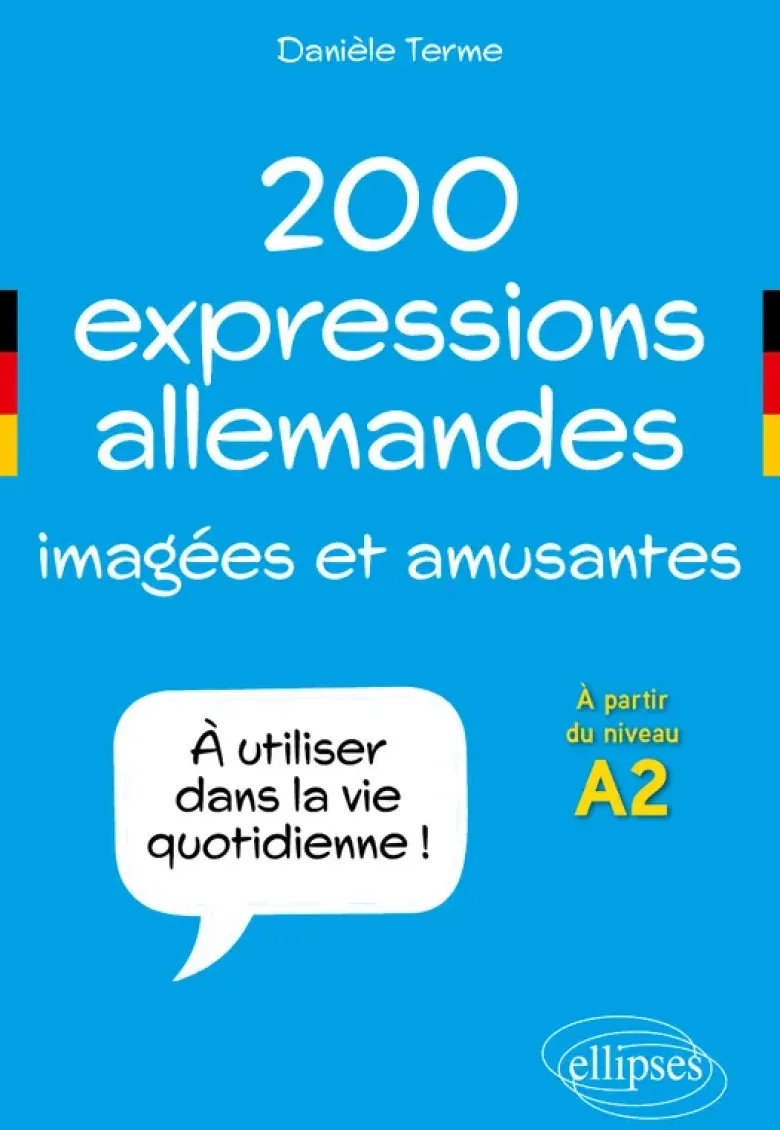 200 expressions allemandes imagées et amusantes