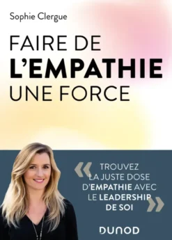 Faire de l'empathie une force