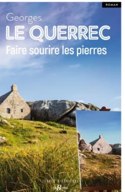 Faire sourire les pierres