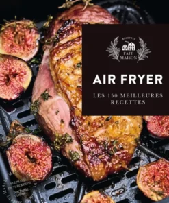 Fait Maison Hors Série Airfryer