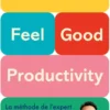 Feel-Good Productivity