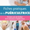 Fiches pratiques de la puéricultrice