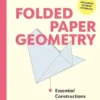 Folded Paper Geometry /anglais