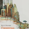 Foodistan - Après la faim du monde