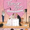 Forever Love - Quand la télé-réalité s'empare de l'amour