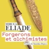 Forgerons et alchimistes
