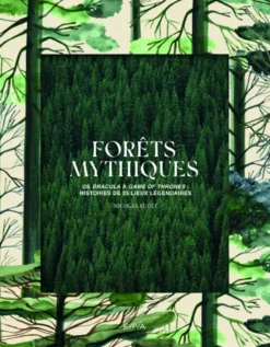 Forêts mythiques