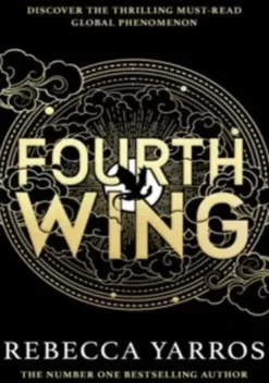 Fourth Wing (The Empyrean, 1) - Poche