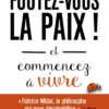 Foutez-vous la paix !