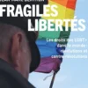 Fragiles libertés