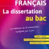 Français. 2de-1re. La dissertation au bac