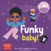 Funky baby !