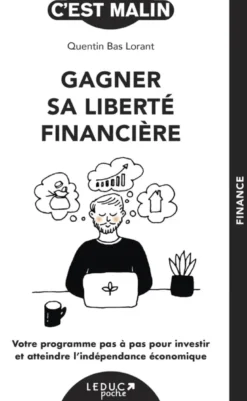 Gagner sa liberté financière, c’est malin !