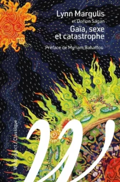Gaia, sexe et catastrophe