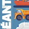 Géants - Les véhicules et engins les plus fous