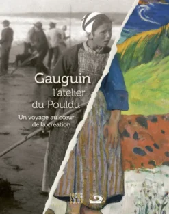 Gauguin, l'atelier du Pouldu