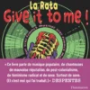 Give It to Me !