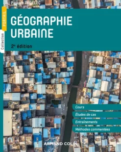 Géographie urbaine - 2e éd.
