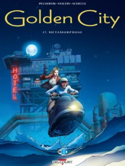 Golden city.Golden City T17 - Métamorphose