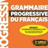 Grammaire progressive du français débutant + appli 3è éd.