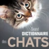Grand dictionnaire des chats