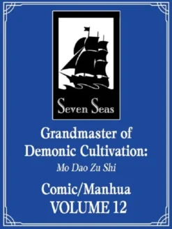 Grandmaster of Demonic Cultivation: Mo Dao Zu Shi (The Comic / Manhua) Vol. 12
