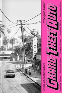 Grand Theft Auto -- Crime et architecture