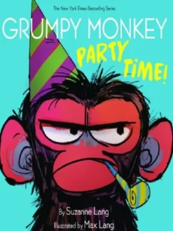 Grumpy Monkey Party Time!