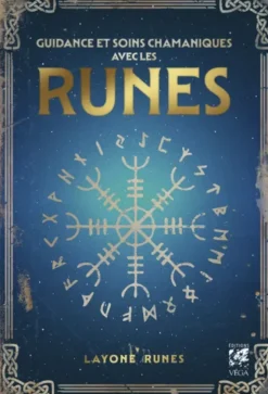 Guidance et soins chamaniques avec les runes