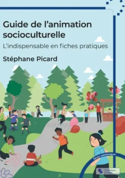 Guide de l'animation socioculturelle