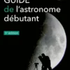 Guide de l'astronome débutant, 5e édition