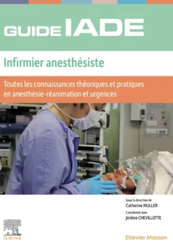 Guide de l'IADE - Infirmier anesthésiste