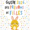 Guide des prénoms fille 2026