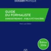 Guide du formaliste 2026 - De la rédaction à la publication : les formalités postérieures pour tout acte nota