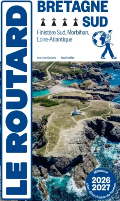 Guide du Routard Bretagne Sud 2026/27