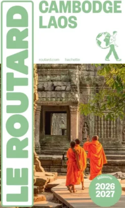 Guide du Routard Cambodge, Laos 2026/27