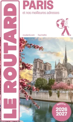 Guide du Routard Paris 2026/27