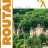 Guide du Routard Périgord Dordogne 2026/27