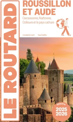 Guide du Routard Roussillon et Aude 2025/26
