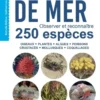 Guide nature Vagnon - Le bord de mer - Observer et reconnaître 250 espèces