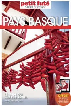 Guide Pays Basque 2025 Carnet Petit Futé