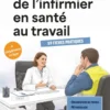 Guide pratique de l'infirmier en santé au travail