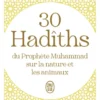 30 Hadîths du Prophète Muhammad sur la nature et les animaux