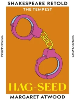 Hag-Seed : The Tempest, Retold - Poche