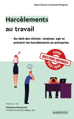 Harcèlements au travail